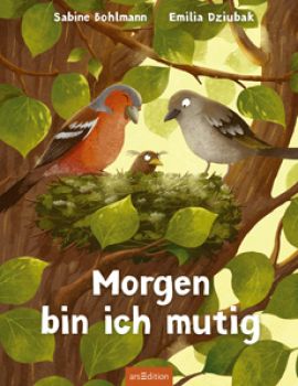 Sabina Bohlmann und Emilia Dzuibak: Morgen bin ich mutig