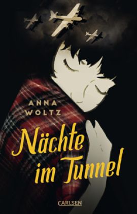 Anna Woltz: Nächte im Tunnel